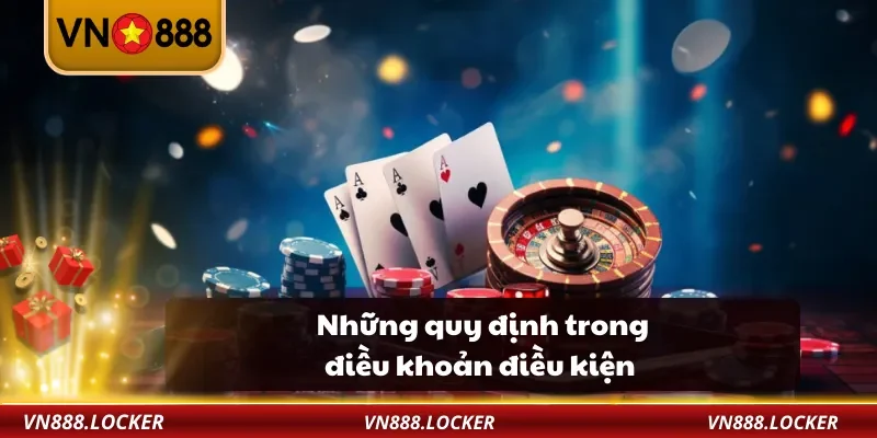 Những quy định trong điều khoản điều kiện